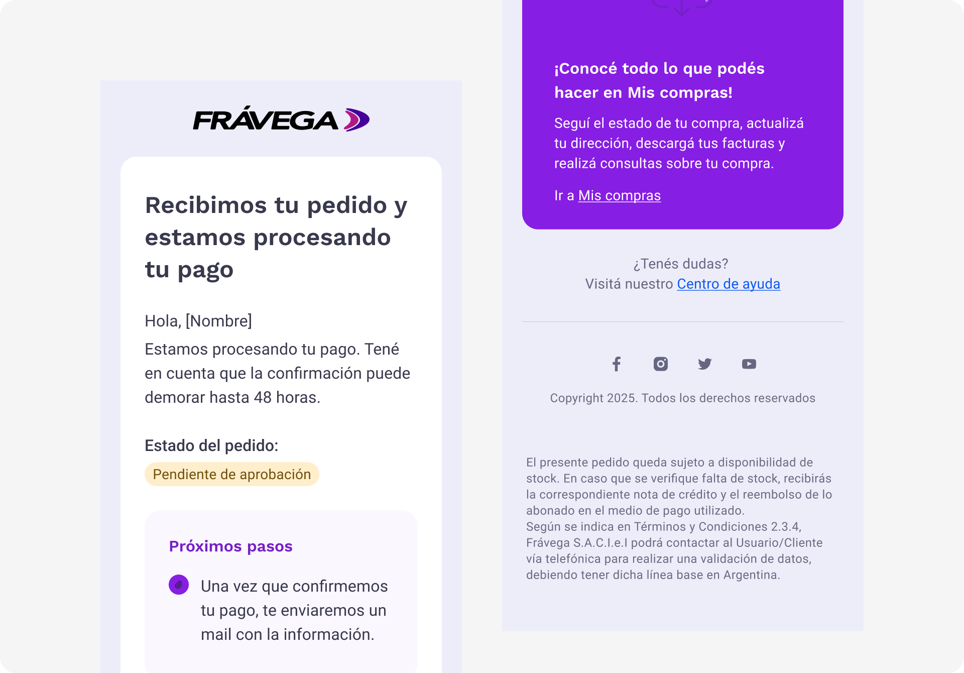 Vista de un correo transaccional de Frávega con información sobre el estado de un pedido.